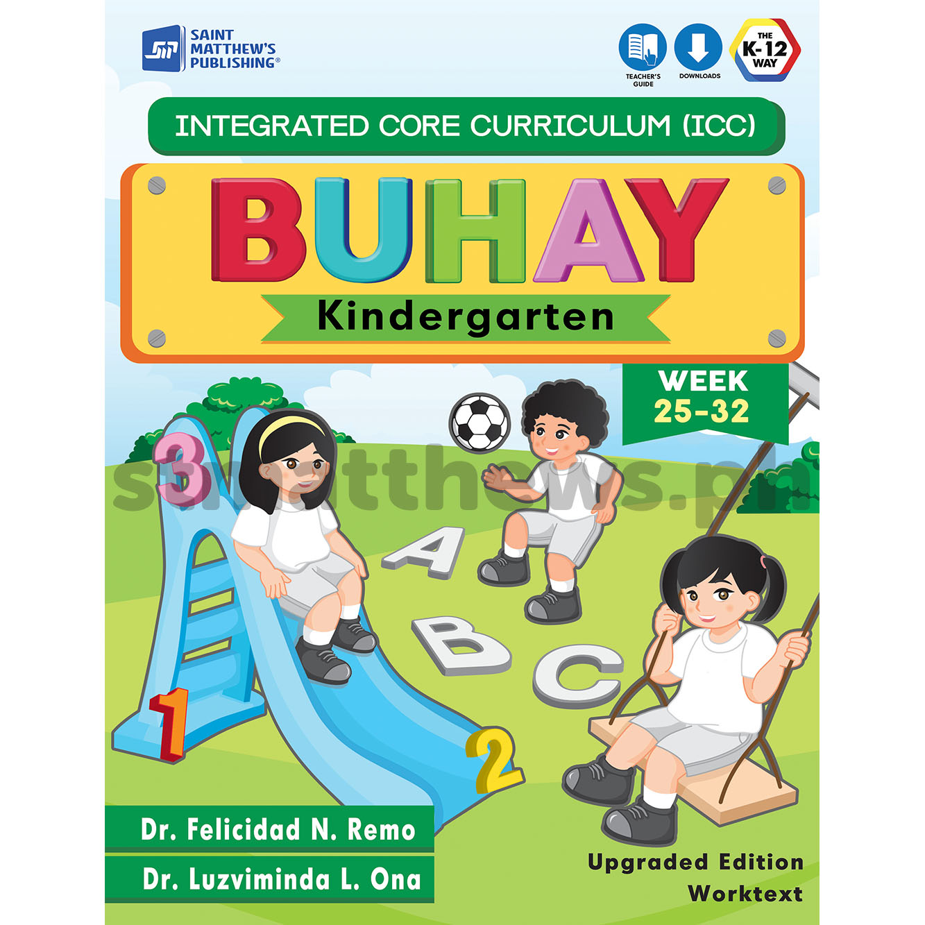 BUHAY Kindergarten Integrated Core Curriculum (ICC) Week 25-32
